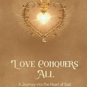 Love Conquers All (Hardcover)